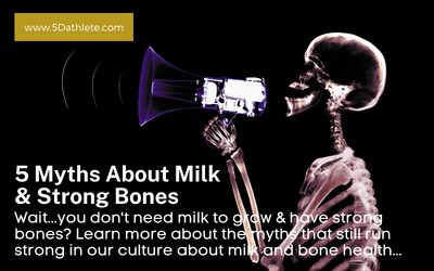 5 Myths About Milk & Strong Bones